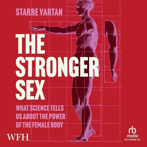 The Stronger Sex By Starre Vartan